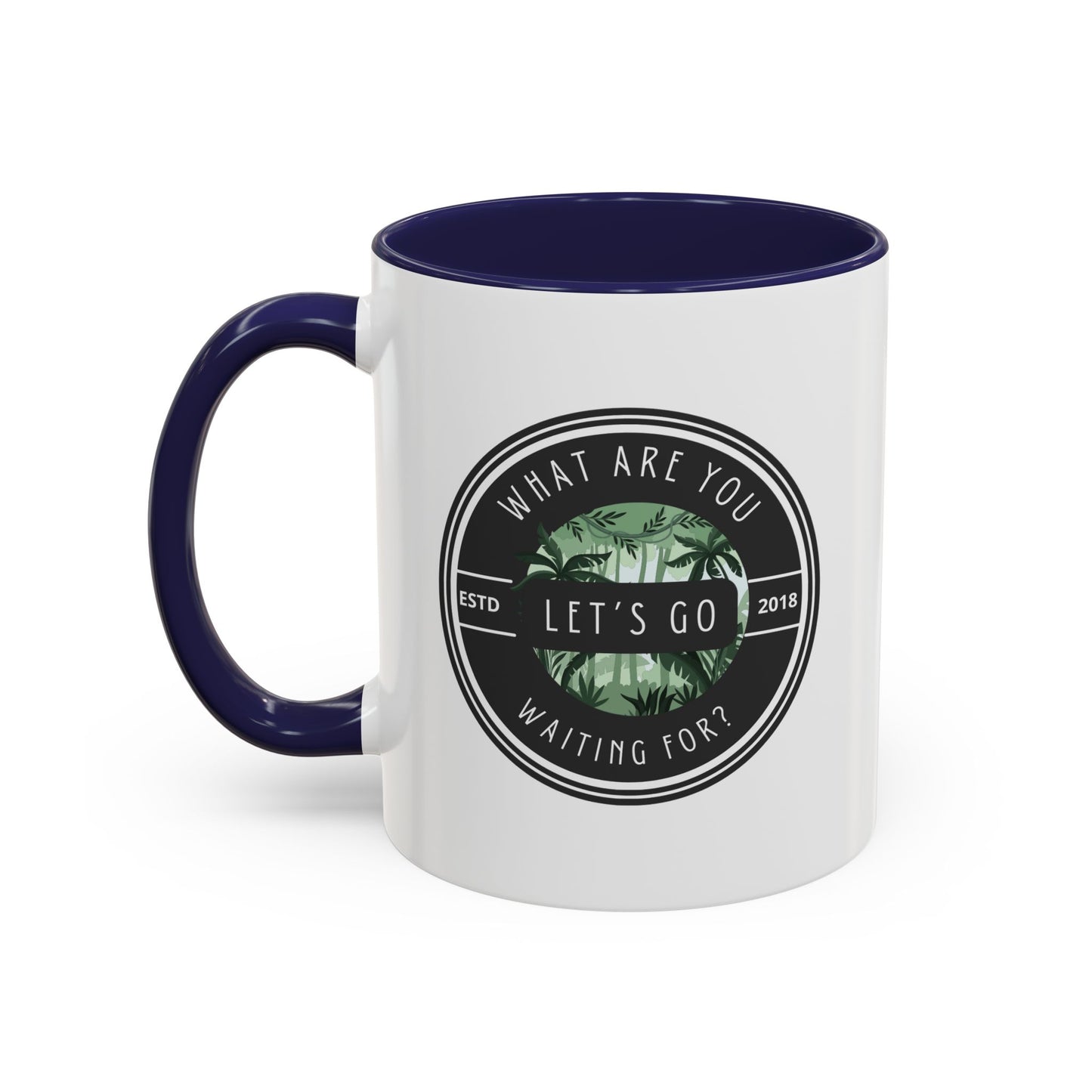 Let's Go Adventure Mug- 11oz